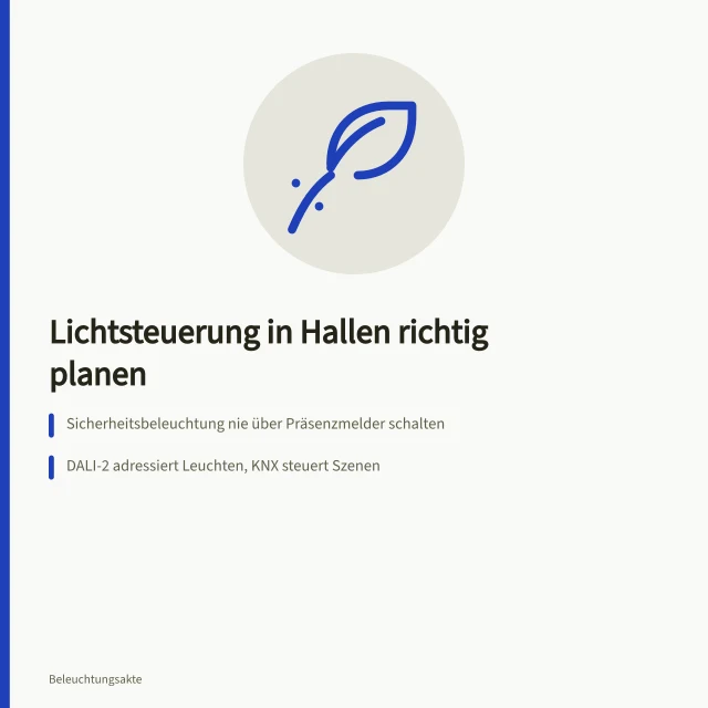 Lichtsteuerung in Hallen mit Präsenzmeldern, Tageslichtsensoren und Notlicht. Lichtsteuerung für Hallen: Präsenz, Tageslicht und Notlicht richtig einbinden